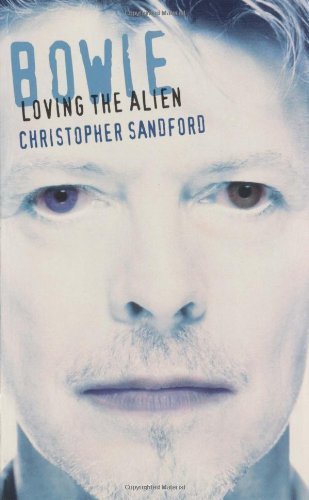 Read Bowie: Loving The Alien (The Butch Karp and Marlene Ciampi Series Book 20), written by Christopher Sandford