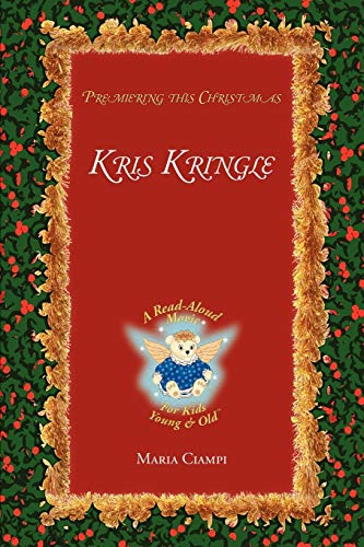 Read Kris Kringle, written by Maria Ciampi