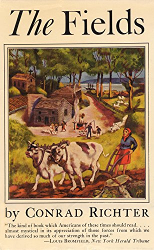 Read The Fields (Awakening Land), written by Conrad Richter