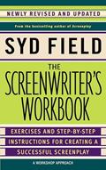 Read The Screenwriter's Workbook: Exercises and Step-by-Step Instructions for Creating a Successful Screenplay, Newly Revised and Updated, written by Syd Field