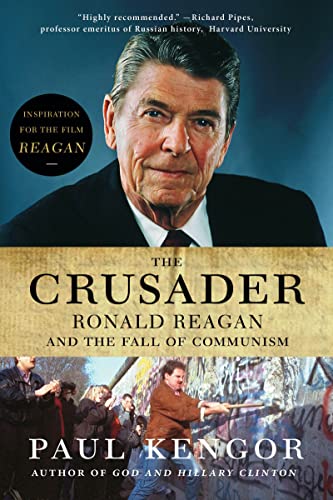 Read The Crusader: Ronald Reagan and the Fall of Communism, written by Paul Kengor