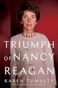 Read The Triumph of Nancy Reagan, written by Karen Tumulty