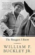 Read The Reagan I Knew, written by William F. Buckley Jr.