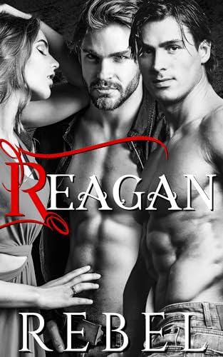 Read Reagan (Baine Family Book 2), written by Dakota Rebel
