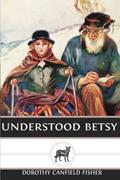 Read Understood Betsy, written by Dorothy Canfield Fisher