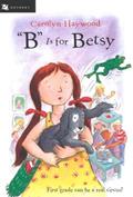Read "B" Is for Betsy (Betsy (Paperback) Book 1), written by Carolyn Haywood