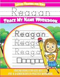 Read Reagan Letter Tracing for Kids Trace my Name Workbook: Tracing Books for Kids ages 3 - 5 Pre-K & Kindergarten Practice Workbook, written by Reagan Books