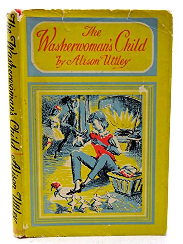 Read The Washerwoman'S Child, written by Alison & Andersen Uttley
