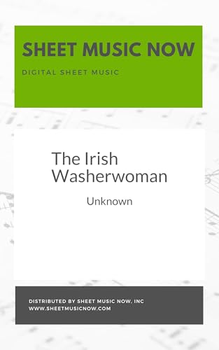 Read The Irish Washerwoman, written by Unknown