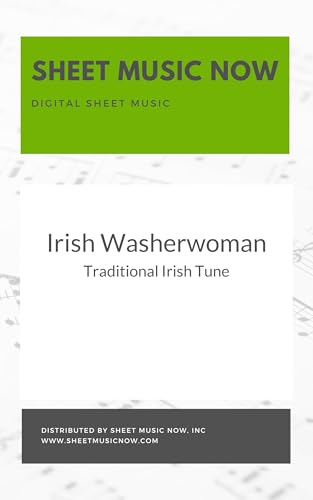 Read Irish Washerwoman, written by Traditional Irish Tune