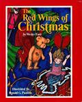 Read The Red Wings of Christmas, written by Wesley Eure Read The Red Wings of Christmas, written by Wesley Eure