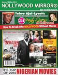 Read Nollywood Mirror(r), written by Michael Chima Ekenyerengozi