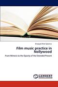 Read Film music practice in Nollywood: From Mimesis to the Opacity of the Extended Present, written by Emaeyak Peter Sylvanus Read Film music practice in Nollywood: From Mimesis to the Opacity of the Extended Present, written by Emaeyak Peter Sylvanus