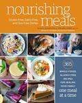 Read Nourishing Meals: 365 Whole Foods, Allergy-Free Recipes for Healing Your Family One Meal at a Time: A Cookbook, written by Alissa Segersten; Tom Malterre