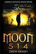 Read Moon 514: Blaze and the White Griffon, written by Drew Briney