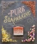 Read Pure Soapmaking: How to Create Nourishing, Natural Skin Care Soaps, written by Anne-Marie Faiola