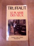 Read Plaisir des yeux ***** no 514 (Le), written by Truffaut François