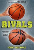 Read Rivals: A Game Changer Companion Novel, written by Tommy Greenwald