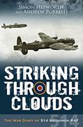 Read Striking Through Clouds: The War Diary of No. 514 Squadron, RAF, written by Simon Hepworth; Andrew Porrelli
