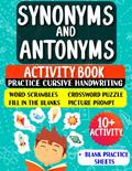 Read Synonyms and Antonyms: Activity Book For New English Learners (ESL & Homeschooling Workbook), written by Sasha Daniel