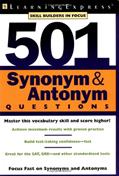 Read 501 Synonym & Antonym Questions (501 Series), written by LearningExpress Editors Read 501 Synonym & Antonym Questions (501 Series), written by LearningExpress Editors