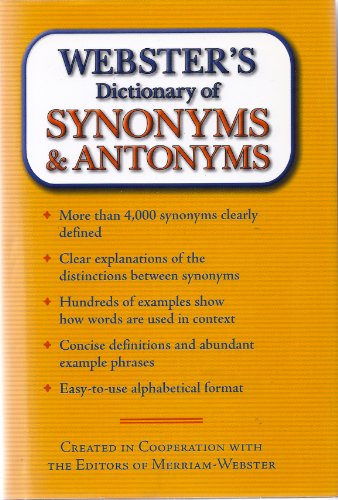 Read Webster's Dictionary of Synonyms & Antonyms, written by N/A