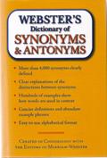 Read Webster's Dictionary of Synonyms & Antonyms, written by N/A Read Webster's Dictionary of Synonyms & Antonyms, written by N/A
