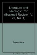 Read Literature and Ideology (Bucknell Review), written by Harry Garvin