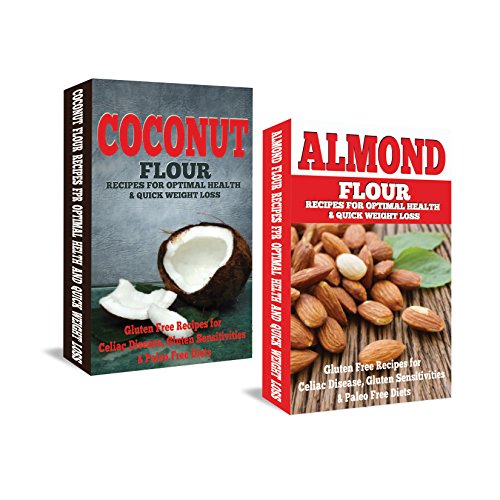 Read Almond: Coconut: Almond Flour & Coconut Flour - Gluten Free Cookbook for Paleo Diet, Celiac Diet & Wheat Free Diet, written by Emma Rose