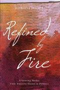 Read Refined by Fire, written by Patricia Juster
