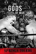 Read The Gods of War, written by Springs Toledo