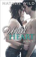 Read Wild At Heart, written by Natalie Wild