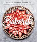 Read Bakerita: 100+ No-Fuss Gluten-Free, Dairy-Free, and Refined Sugar-Free Recipes for the Modern Baker, written by Rachel Conners Read Bakerita: 100+ No-Fuss Gluten-Free, Dairy-Free, and Refined Sugar-Free Recipes for the Modern Baker, written by Rachel Conners