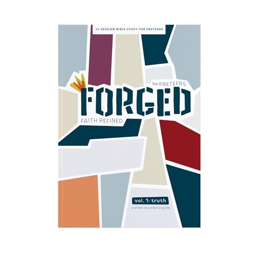 Read Forged: Faith Refined - Preteen Discipleship Guide: Volume 1: Truth (Volume 1), written by Lifeway Kids