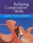 Read Refining Composition Skills: Academic Writing and Grammar (Developing & Refining Composition Skills), written by Regina Smalley; Mary Ruetten; Joann Kozyrev