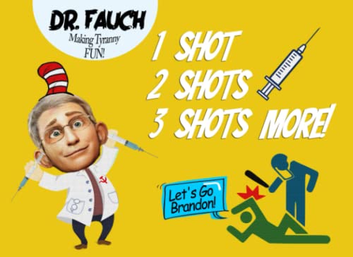 Read 1 Shot 2 Shots 3 Shots More!: Let's Go Brandon, written by Mr. Greb