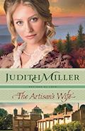 Read The Artisan's Wife (Refined by Love), written by Judith Miller