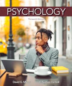 Psychology, written by David G. Myers; C. Nathan DeWall