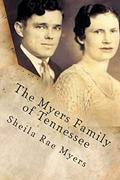 Read The Myers Family of Tennessee, written by Sheila Rae Myers