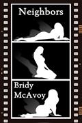 Read Neighbors (Housemates, Neighbors and Workmates Book 2), written by Bridy McAvoy Read Neighbors (Housemates, Neighbors and Workmates Book 2), written by Bridy McAvoy