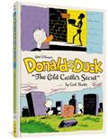 Read Walt Disney's Donald Duck: The Old Castle's Secret, written by Carl Barks