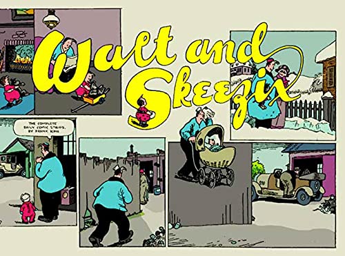 Read Walt and Skeezix: Book One, 1921 & 1922: Book One, written by Frank King