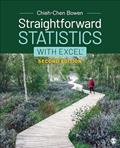 Read Straightforward Statistics with Excel, written by Chieh-Chen Bowen