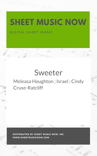 Read Sweeter, written by Meleasa Houghton; Meleasa Israel; Cindy Cruse-Ratcliff