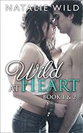 Read Wild At Heart Book One & Two: Special Edition, written by Natalie Wild