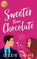 Read Sweeter Than Chocolate, written by Lizzie Shane