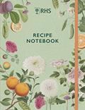 Read RHS Recipe Notebook, written by Royal Horticultural Society