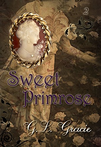 Read Sweet Primrose (Roses Book 2), written by G.L. Gracie
