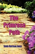 Read The Primrose Path, written by Sonia Harrison Jones