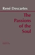 Read The Passions of the Soul: Les Passions De l'Âme, written by Rene Descartes
